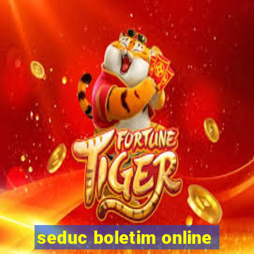 seduc boletim online